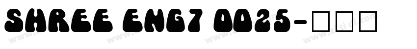 SHREE ENG7 0025字体转换